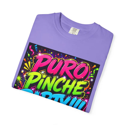 Puro Pinche Party T-Shirt — Neon Fiesta Graphic Tee (You Know How We Do It)