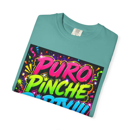 Puro Pinche Party T-Shirt — Neon Fiesta Graphic Tee (You Know How We Do It)