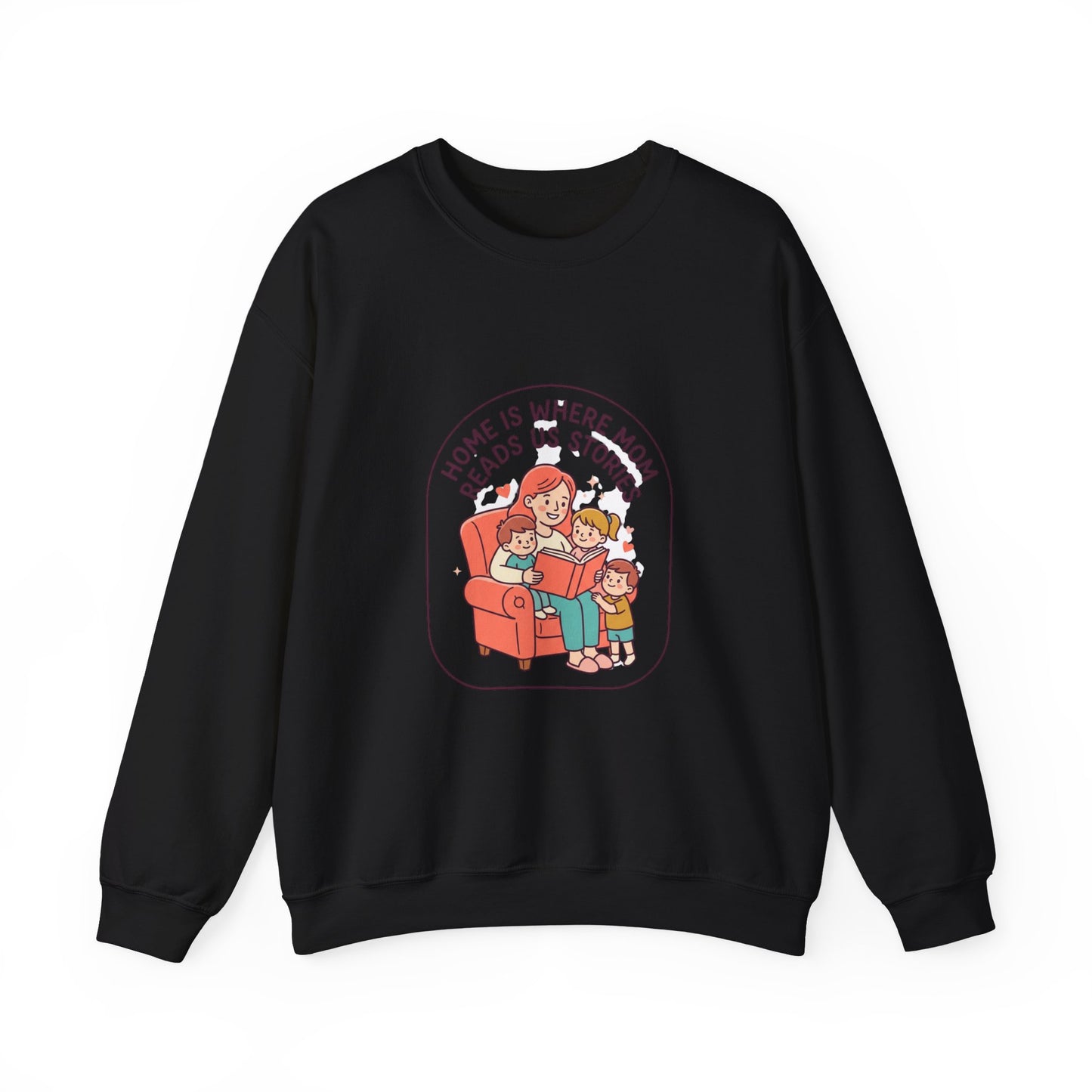Home Is Where Mom Reads Us Stories Sweatshirt | Mother’s Day, Cozy Mom Life