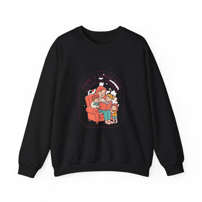 Home Is Where Mom Reads Us Stories Sweatshirt | Mother’s Day, Cozy Mom Life