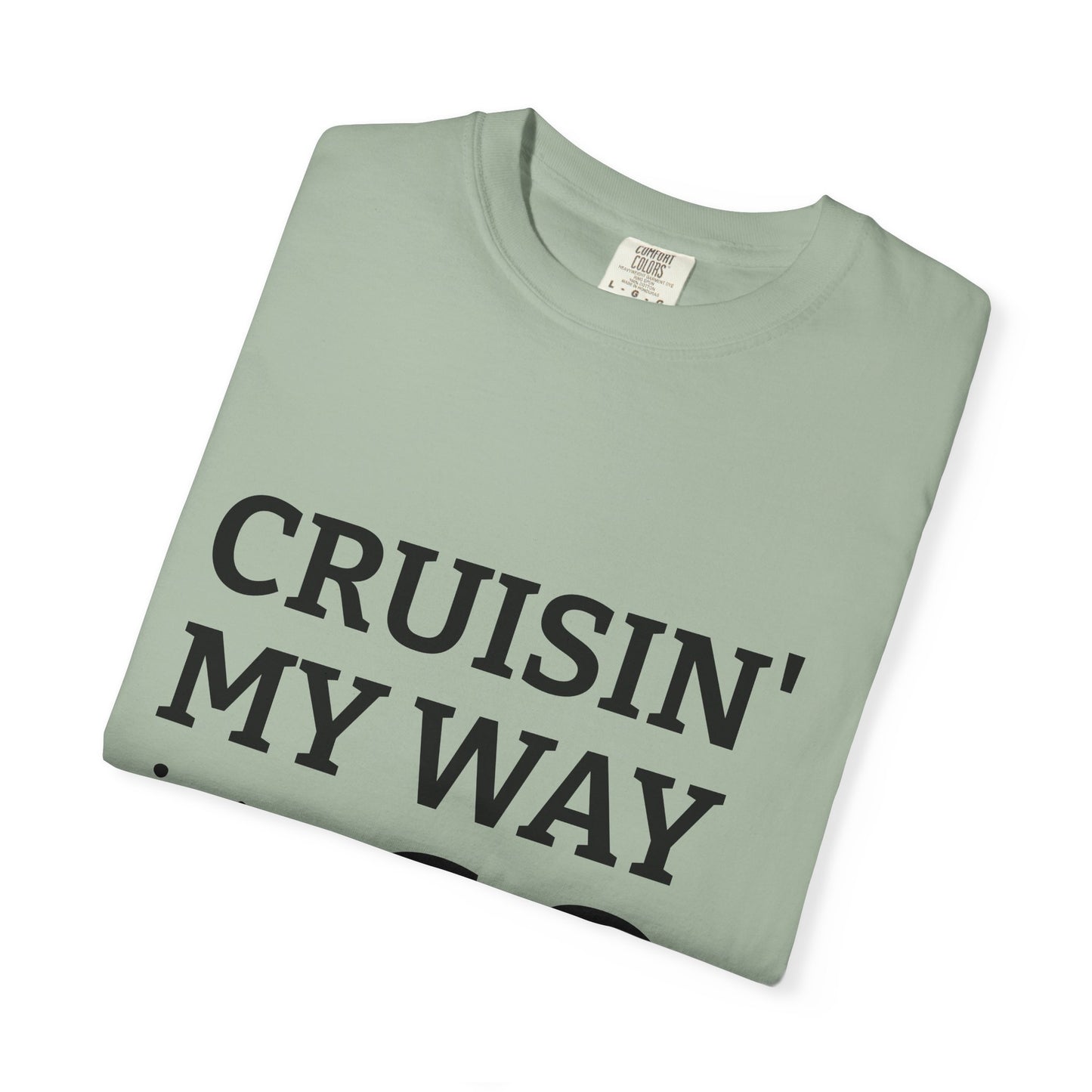 Cruisin' My Way into 60 Tee — Funny 60th Birthday T-Shirt