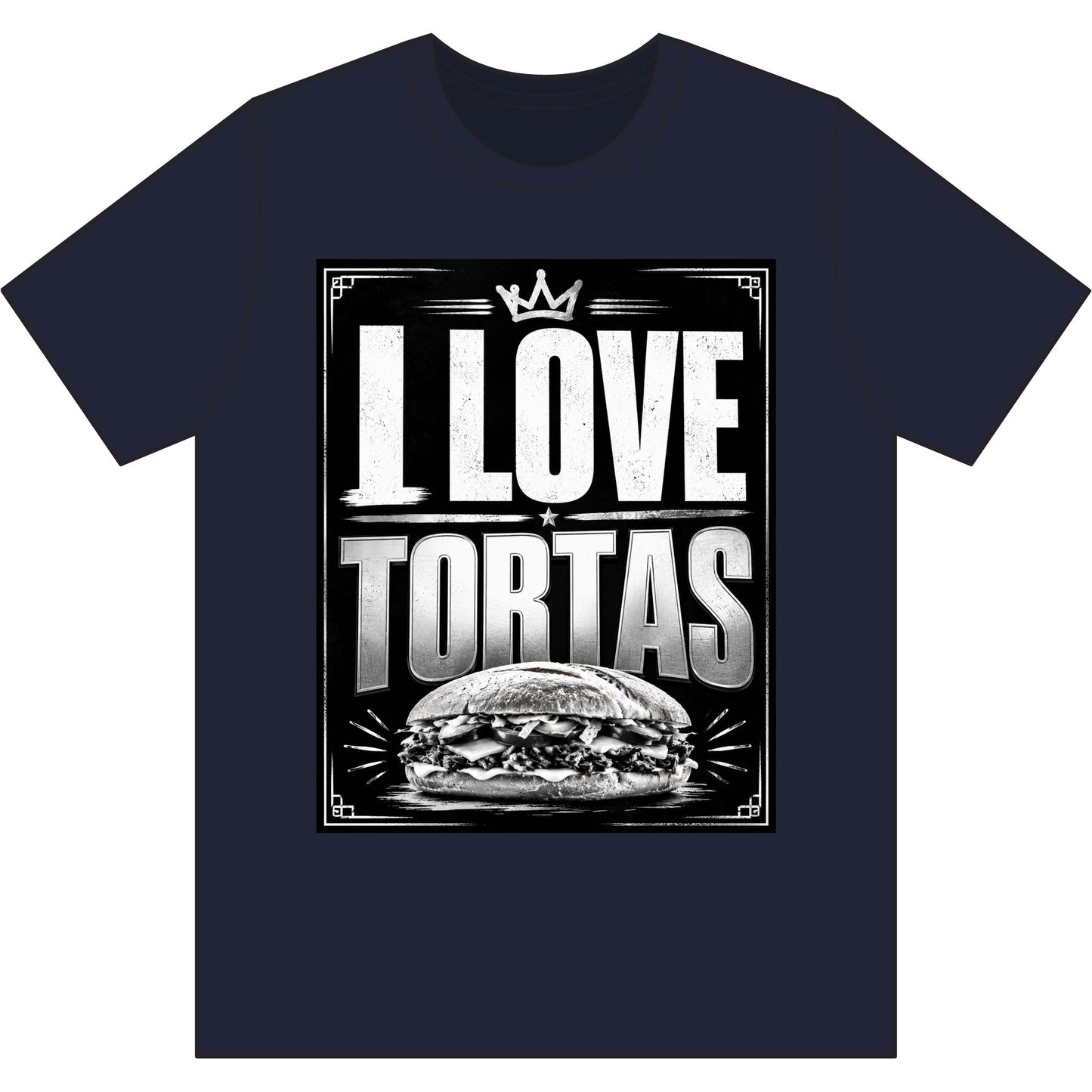 I Love Tortas T-Shirt — Retro Mexican Sandwich Tee for Food Lovers