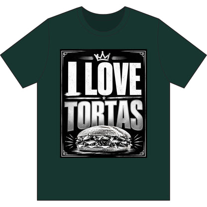 I Love Tortas T-Shirt — Retro Mexican Sandwich Tee for Food Lovers