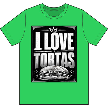 I Love Tortas T-Shirt — Retro Mexican Sandwich Tee for Food Lovers