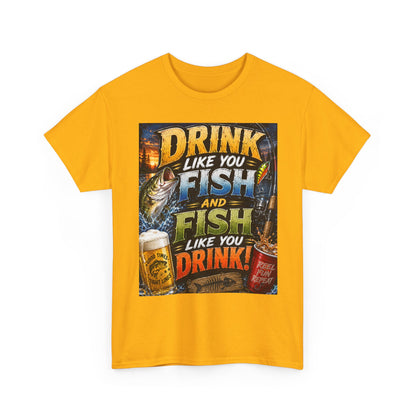 Drink Like You Fish T‑Shirt — Fishing & Beer Graphic Tee