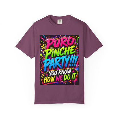 Puro Pinche Party T-Shirt — Neon Fiesta Graphic Tee (You Know How We Do It)