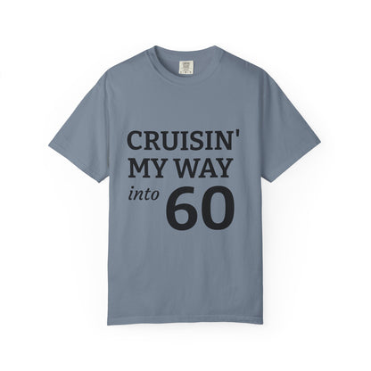 Cruisin' My Way into 60 Tee — Funny 60th Birthday T-Shirt