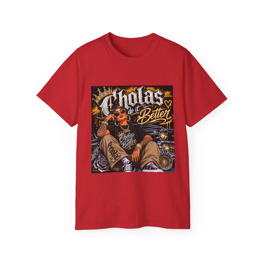 Cholas Do It Better T‑Shirt — Vintage Chola Street Art Tee