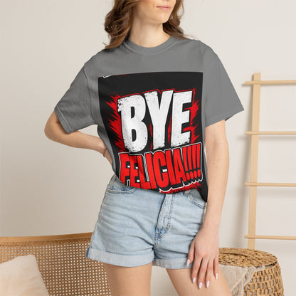 Bye Felicia T-Shirt — Funny Retro Bold Graphic Tee