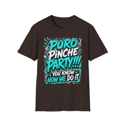 Puro Pinche Party T-Shirt — Bold Teal Party Graphic Tee