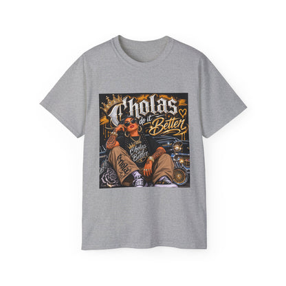 Cholas Do It Better T‑Shirt — Vintage Chola Street Art Tee