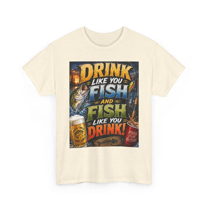 Drink Like You Fish T‑Shirt — Fishing & Beer Graphic Tee