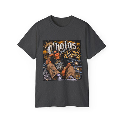 Cholas Do It Better T‑Shirt — Vintage Chola Street Art Tee