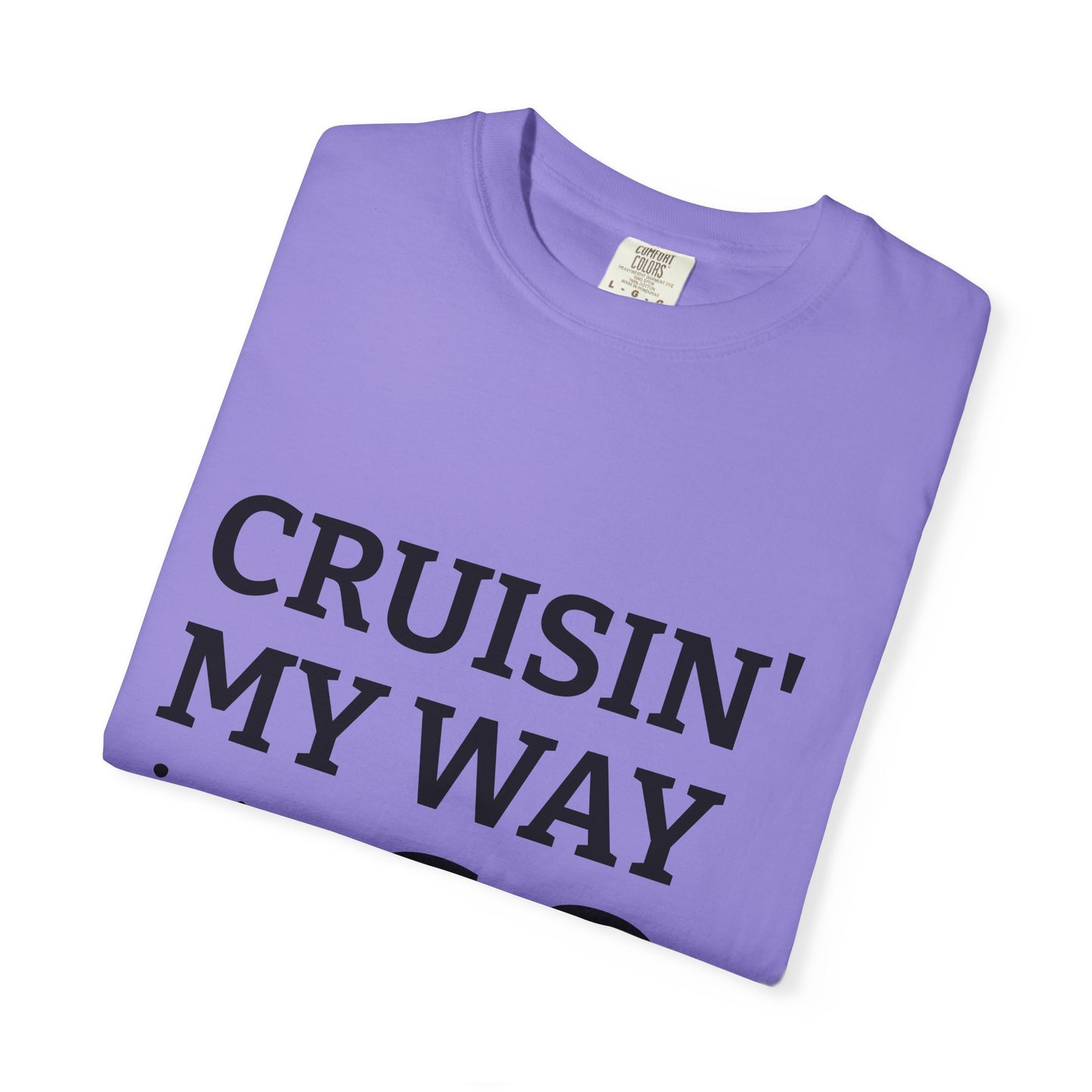 Cruisin' My Way into 60 Tee — Funny 60th Birthday T-Shirt