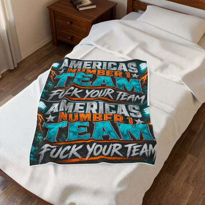 Velveteen Blanket — "America's Number 1 Team / F*** Your Team" Graphic Plush Throw