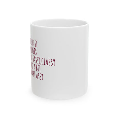 Sassy & Classy Ceramic Mug – Funny Quote Coffee Cup (11oz/15oz)