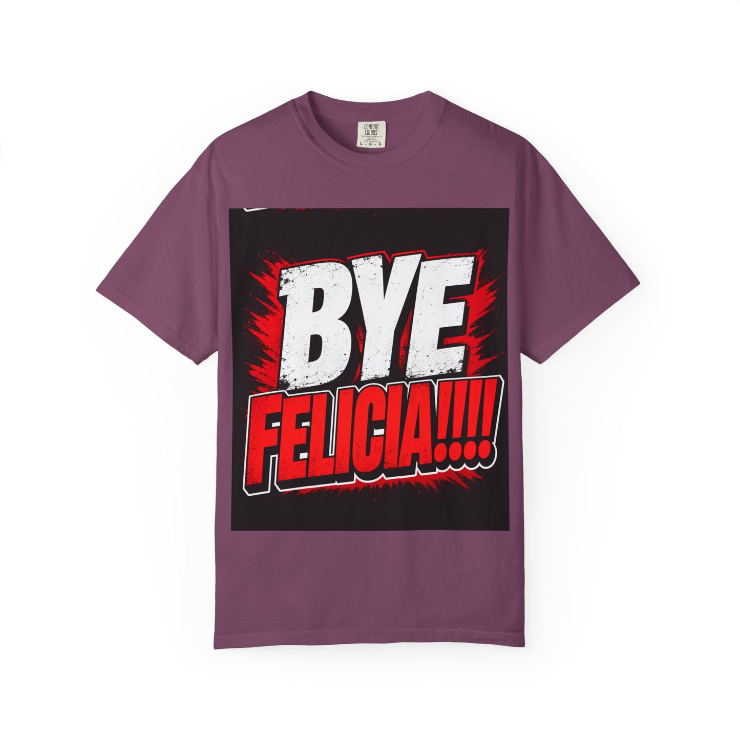 Bye Felicia T-Shirt — Funny Retro Bold Graphic Tee