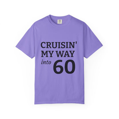 Cruisin' My Way into 60 Tee — Funny 60th Birthday T-Shirt