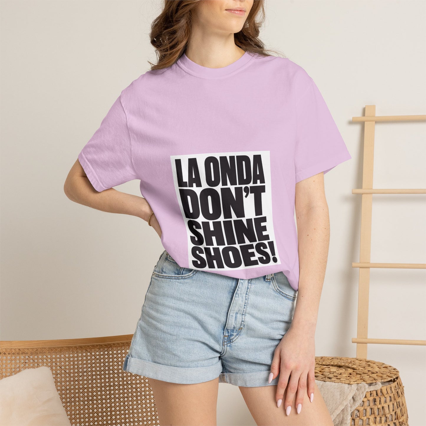 La Onda Don't Shine Shoes! T-Shirt — Bold Typographic Graphic Tee