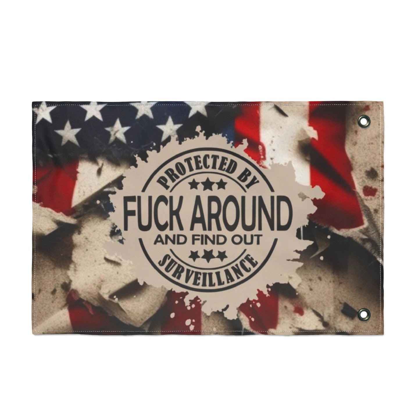 Flag — "Protected by Surveillance: Fuck Around and Find Out" Double-Sided American Flag