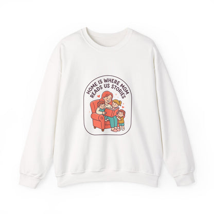 Home Is Where Mom Reads Us Stories Sweatshirt | Mother’s Day, Cozy Mom Life