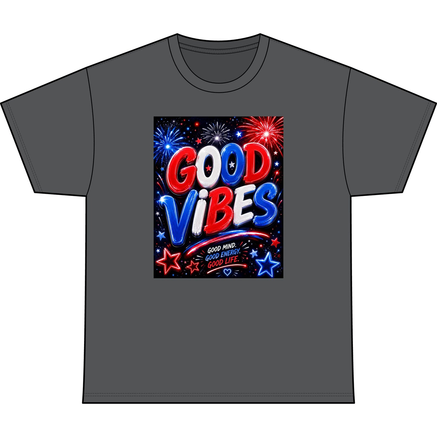 Good Vibes Patriotic T-Shirt — Fireworks Fourth of July Tee