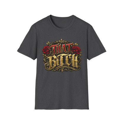 "That Bitch" Vintage Rose Graphic T-Shirt