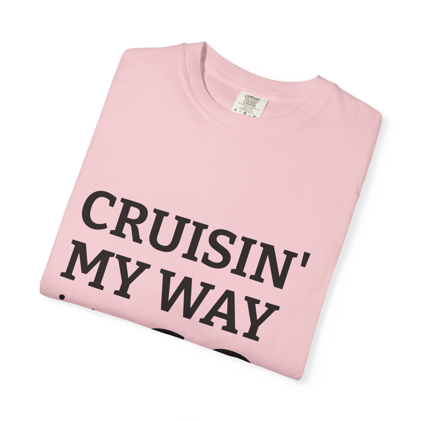 Cruisin' My Way into 60 Tee — Funny 60th Birthday T-Shirt