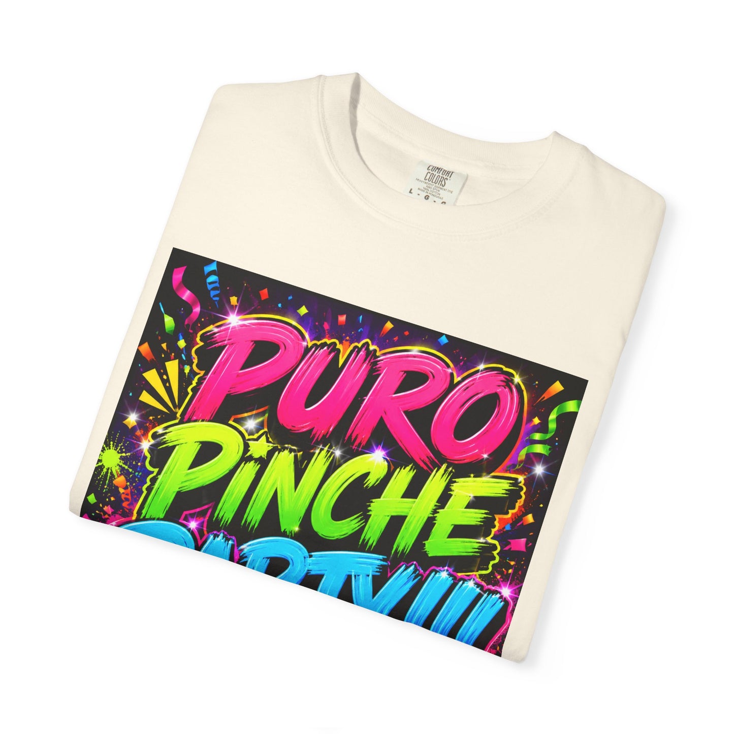 Puro Pinche Party T-Shirt — Neon Fiesta Graphic Tee (You Know How We Do It)