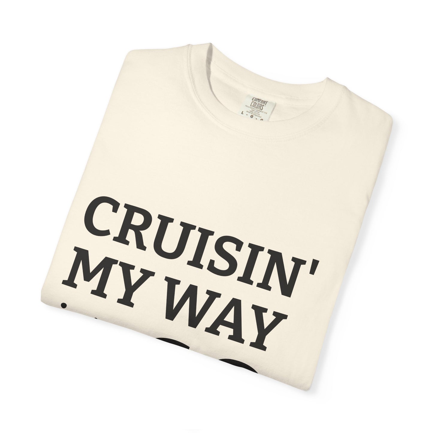 Cruisin' My Way into 60 Tee — Funny 60th Birthday T-Shirt