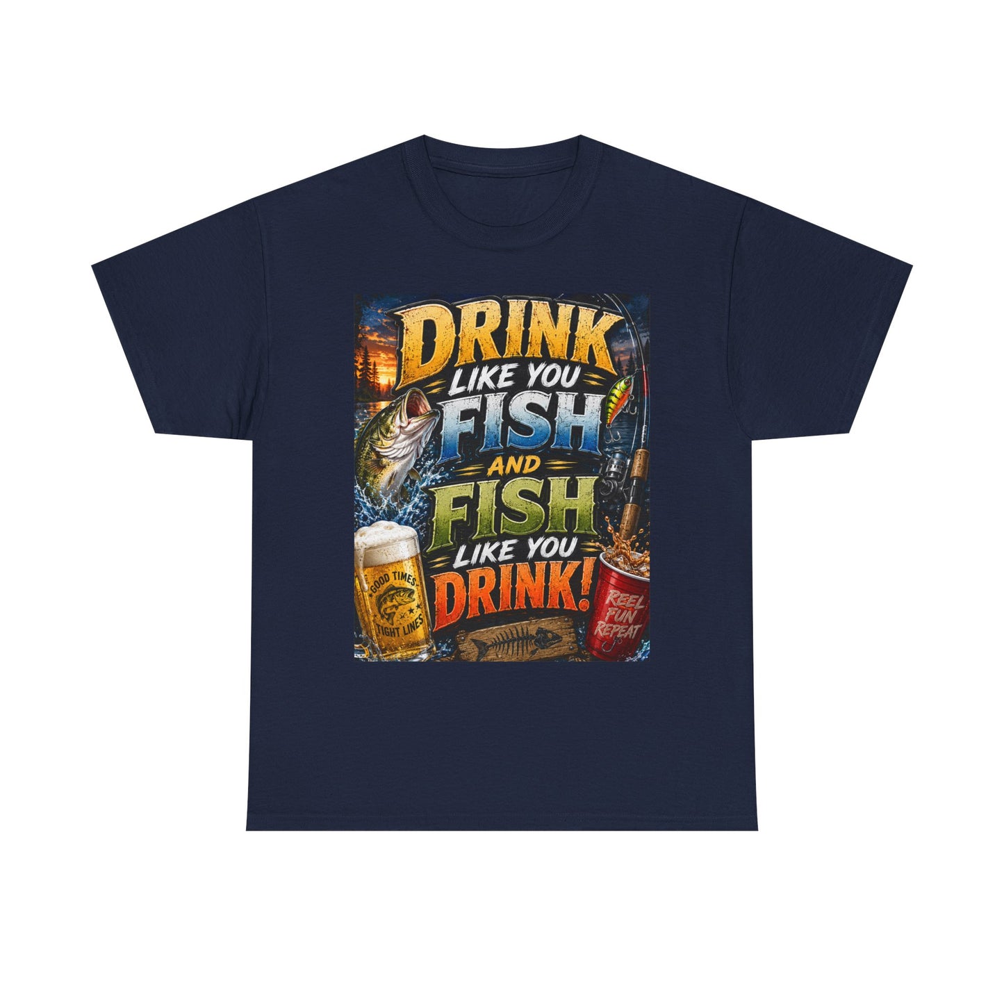 Drink Like You Fish T‑Shirt — Fishing & Beer Graphic Tee