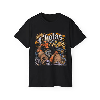 Cholas Do It Better T‑Shirt — Vintage Chola Street Art Tee
