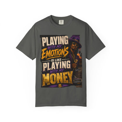 Playing with My Emotions Is Like Playing with My Money T-Shirt — Retro Pimp Illustration Graphic Tee