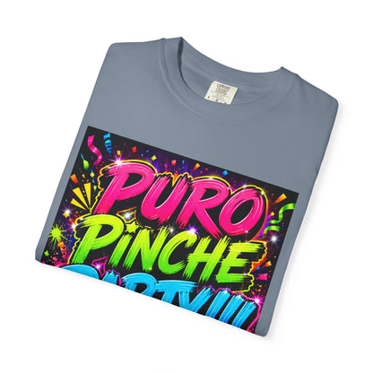 Puro Pinche Party T-Shirt — Neon Fiesta Graphic Tee (You Know How We Do It)