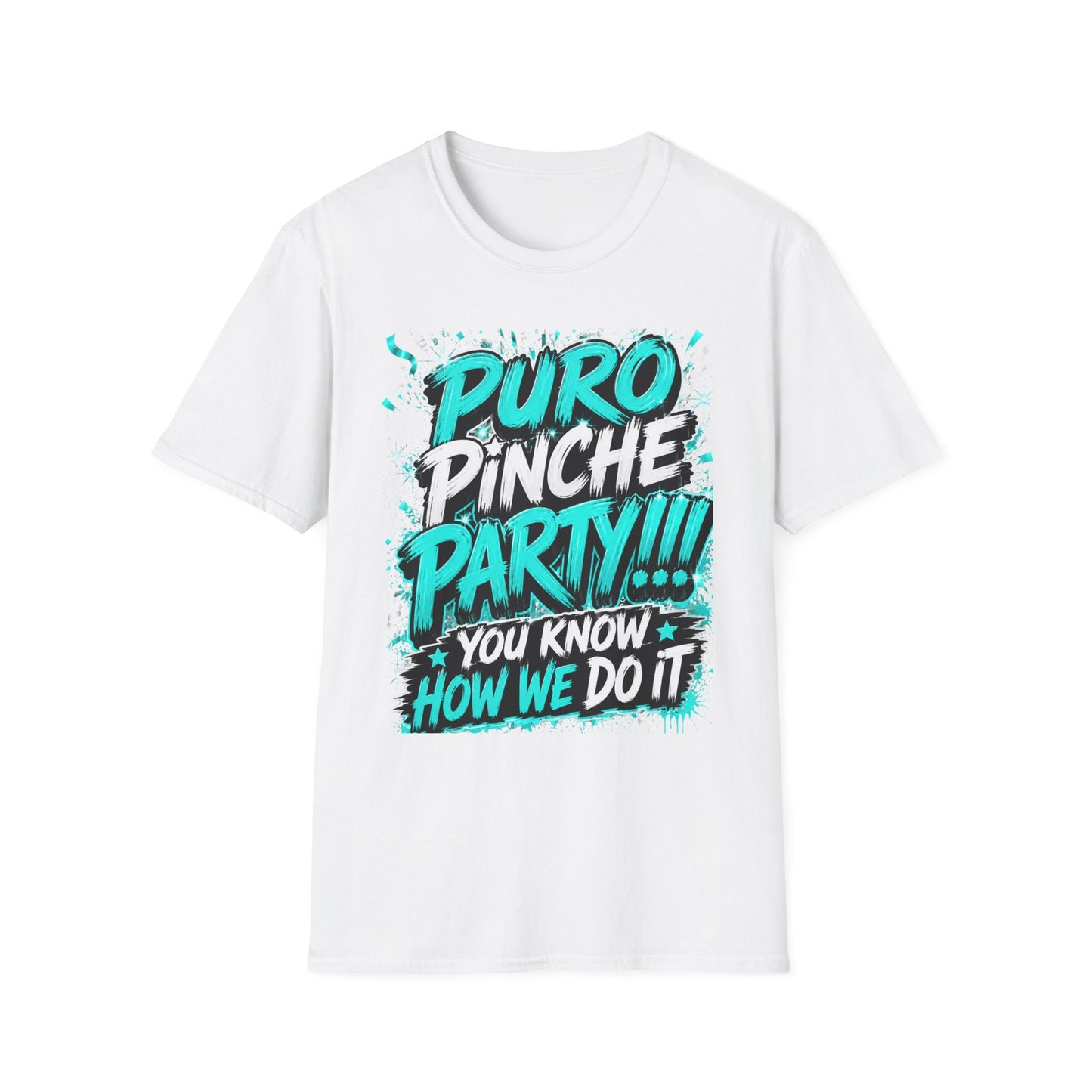 Puro Pinche Party T-Shirt — Bold Teal Party Graphic Tee