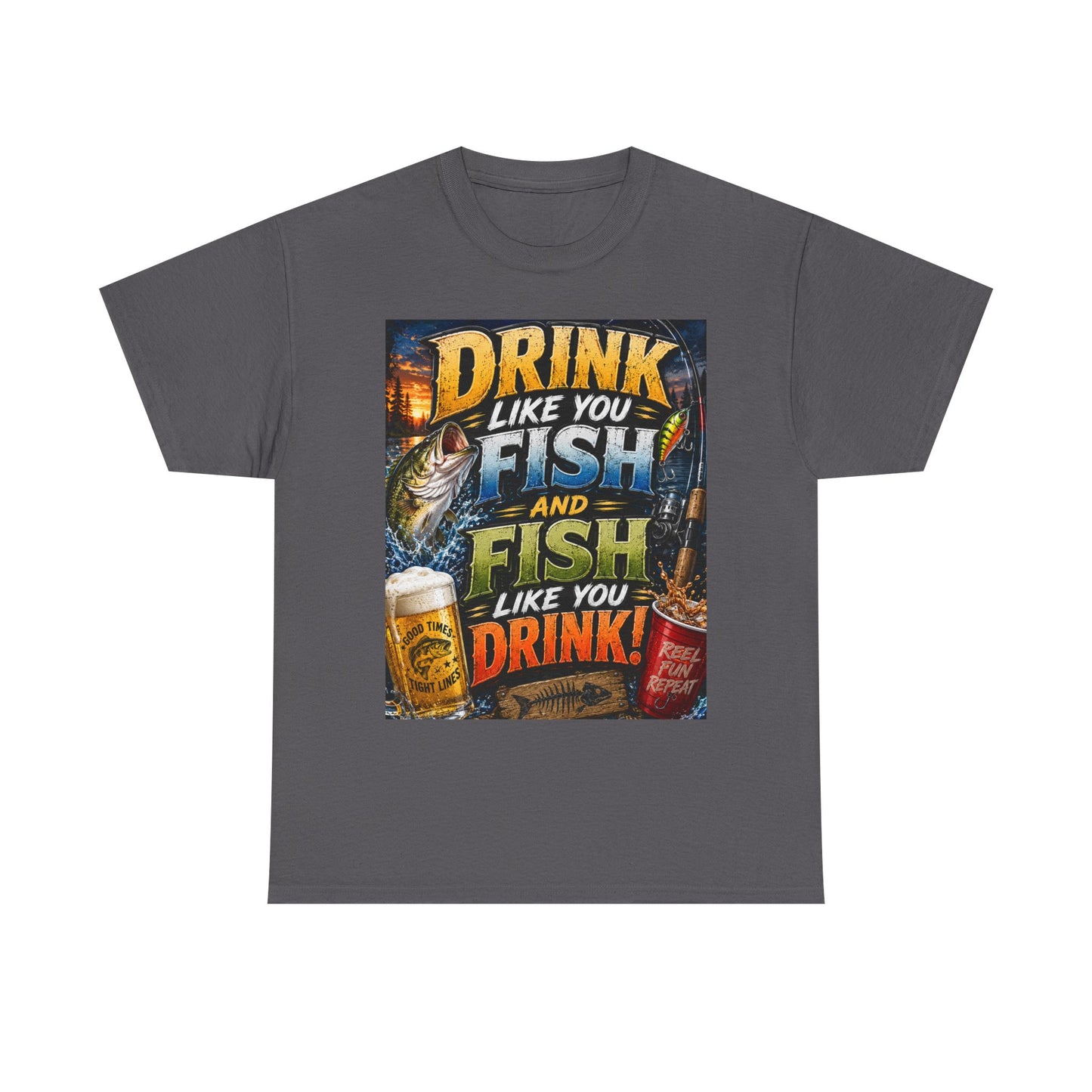 Drink Like You Fish T‑Shirt — Fishing & Beer Graphic Tee