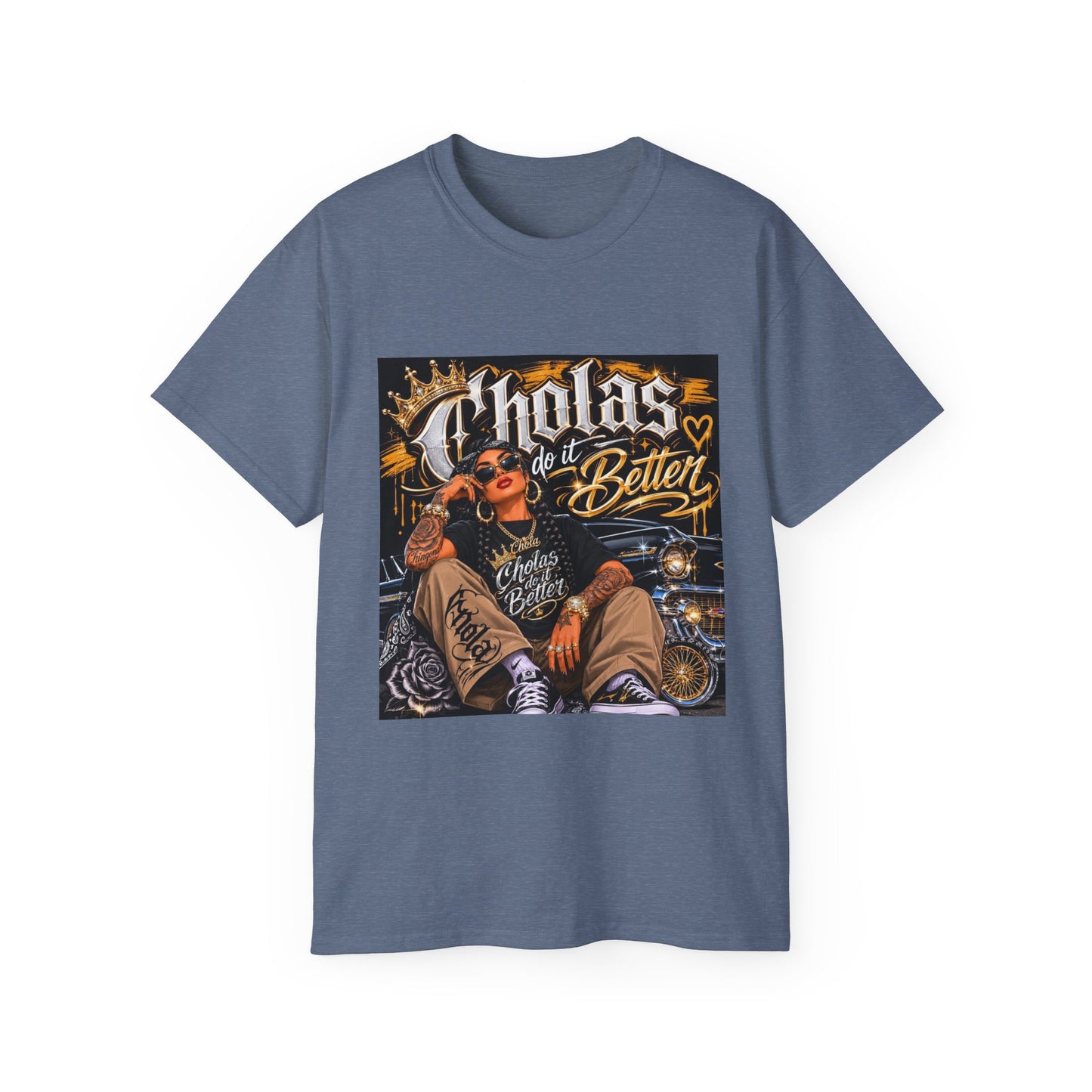 Cholas Do It Better T‑Shirt — Vintage Chola Street Art Tee