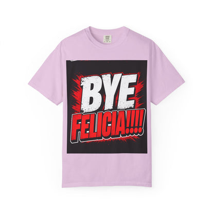 Bye Felicia T-Shirt — Funny Retro Bold Graphic Tee