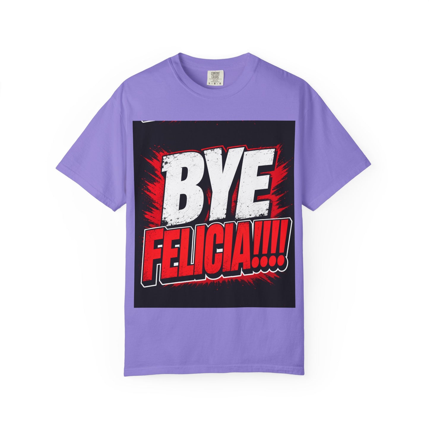 Bye Felicia T-Shirt — Funny Retro Bold Graphic Tee