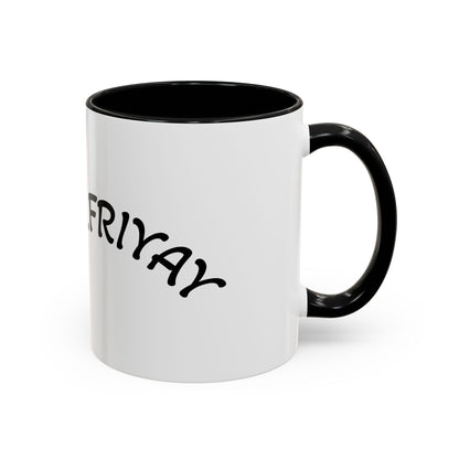 T.G.I. Friyay Accent Coffee Mug - 11/15oz Ceramic Mug for Office, Weekend Vibes & Gift