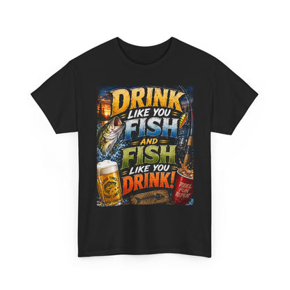 Drink Like You Fish T‑Shirt — Fishing & Beer Graphic Tee