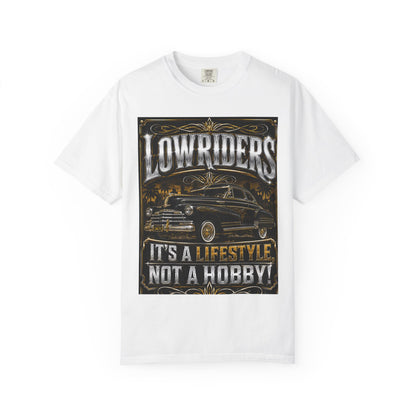 Lowriders T-Shirt — "It's a Lifestyle Not a Hobby" Classic Car Tee