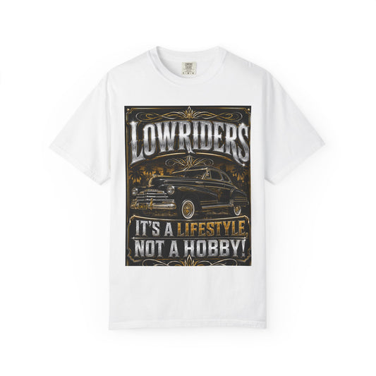 Lowriders T-Shirt — "It's a Lifestyle Not a Hobby" Classic Car Tee