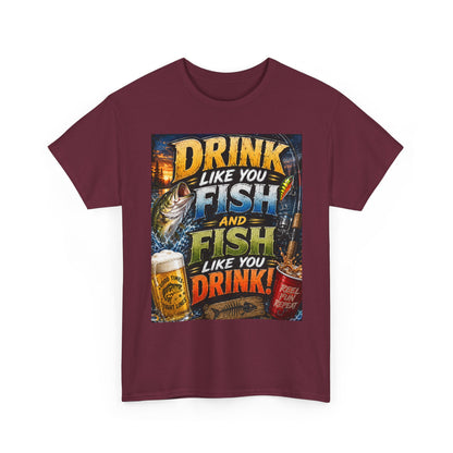 Drink Like You Fish T‑Shirt — Fishing & Beer Graphic Tee