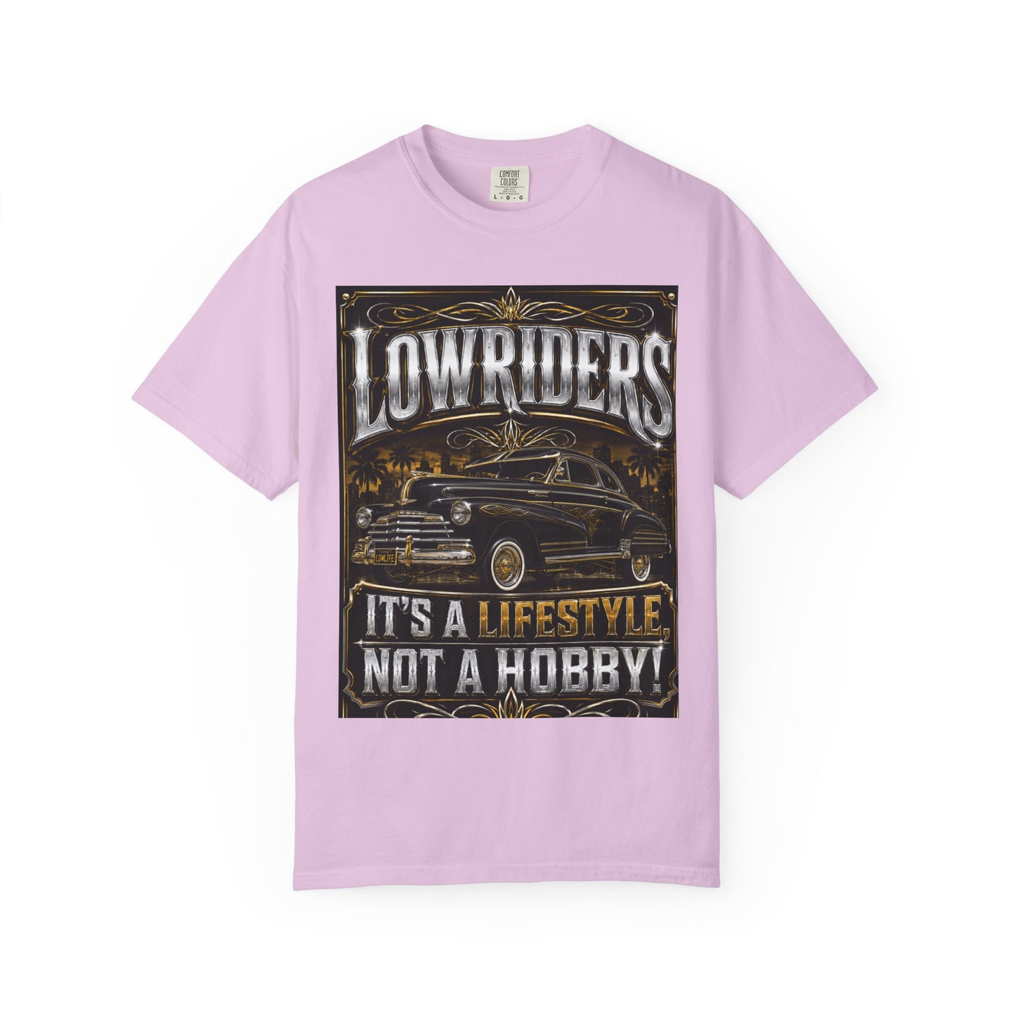 Lowriders T-Shirt — "It's a Lifestyle Not a Hobby" Classic Car Tee