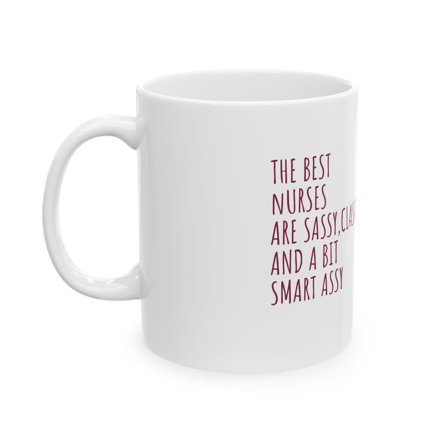 Sassy & Classy Ceramic Mug – Funny Quote Coffee Cup (11oz/15oz)