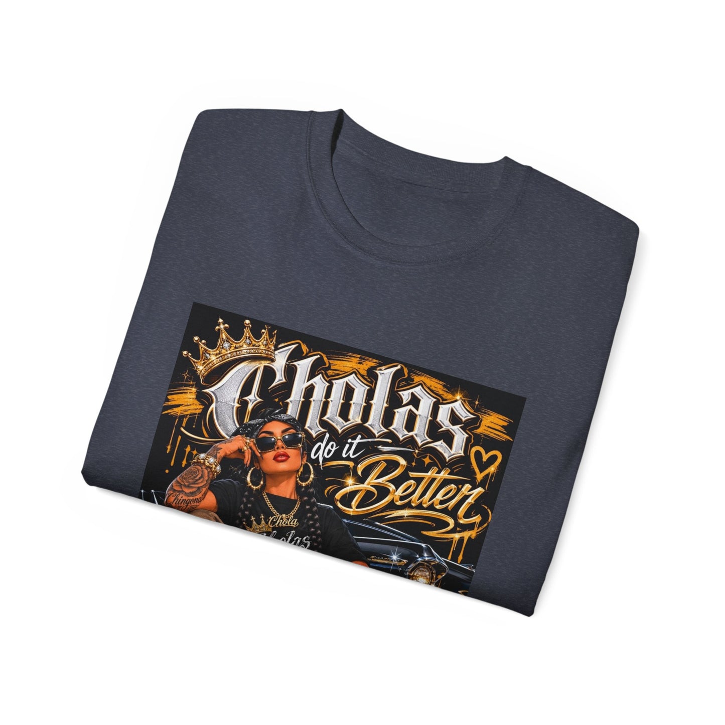 Cholas Do It Better T‑Shirt — Vintage Chola Street Art Tee