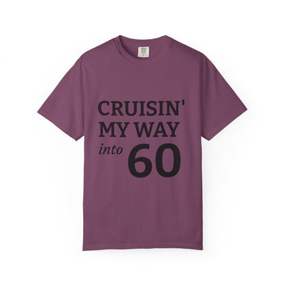 Cruisin' My Way into 60 Tee — Funny 60th Birthday T-Shirt