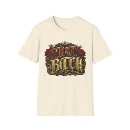 "That Bitch" Vintage Rose Graphic T-Shirt