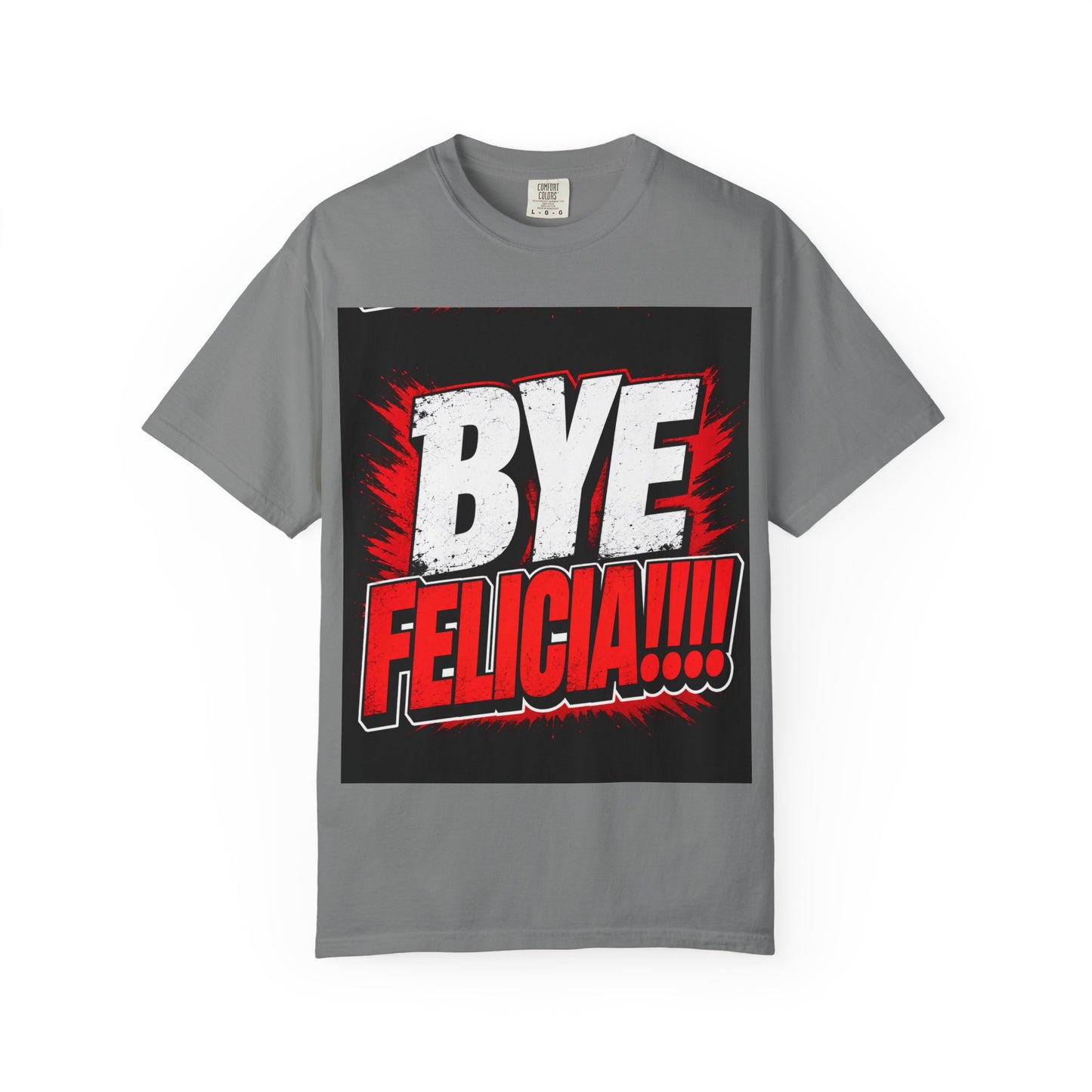 Bye Felicia T-Shirt — Funny Retro Bold Graphic Tee